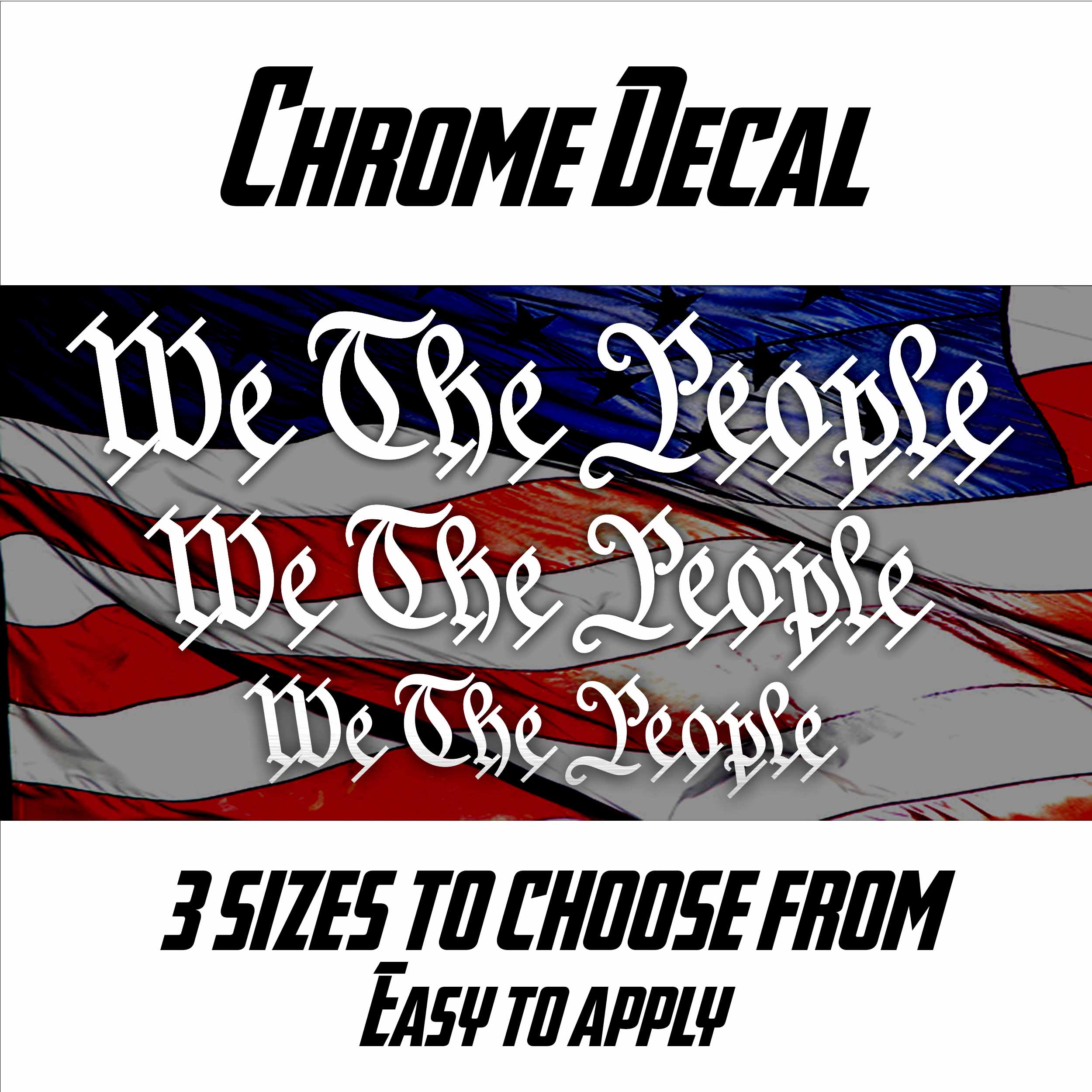 we the people chrome decal