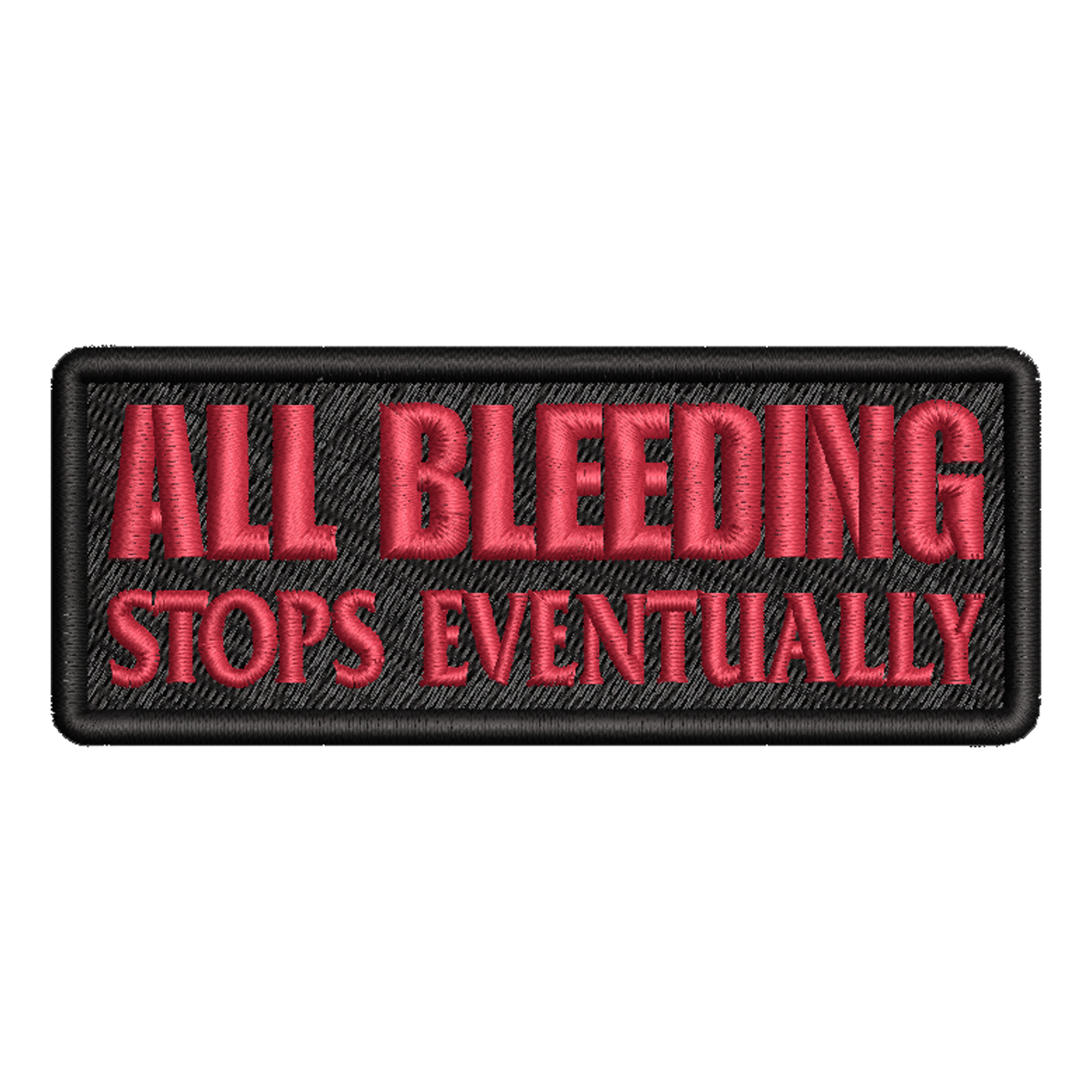 All Bleeding Stops Eventually Patch